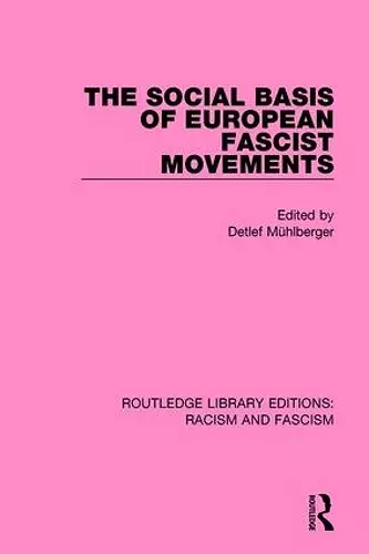 The Social Basis of European Fascist Movements cover