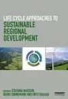 Life Cycle Approaches to Sustainable Regional Development cover