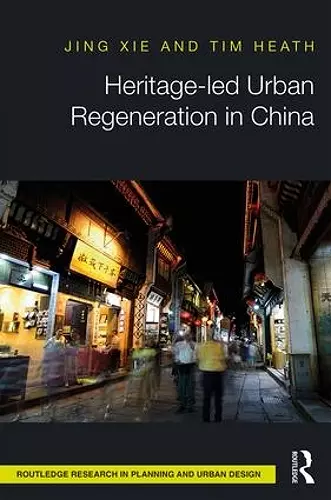 Heritage-led Urban Regeneration in China cover