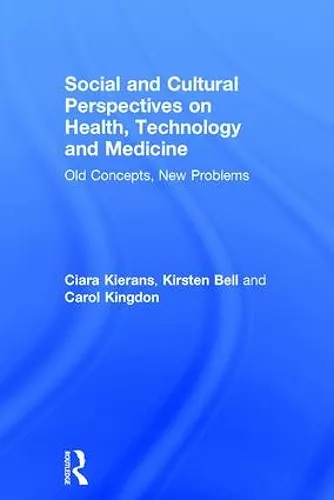 Social and Cultural Perspectives on Health, Technology and Medicine cover