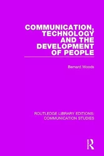 Communication, Technology, and the Development of People cover