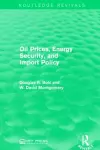 Oil Prices, Energy Security, and Import Policy cover