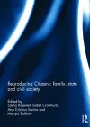 Reproducing Citizens: family, state and civil society cover