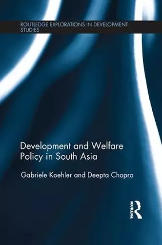 Development and Welfare Policy in South Asia cover