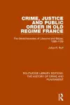 Crime, Justice and Public Order in Old Regime France cover