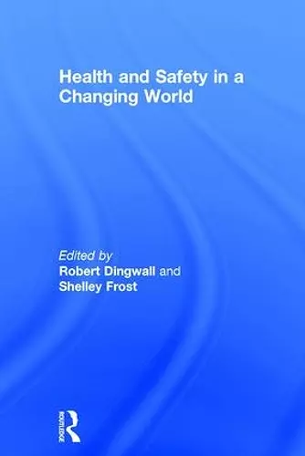 Health and Safety in a Changing World cover