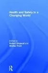 Health and Safety in a Changing World cover