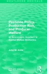 Pesticide Policy, Production Risk, and Producer Welfare cover