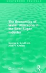 The Economics of Water Utilization in the Beet Sugar Industry cover