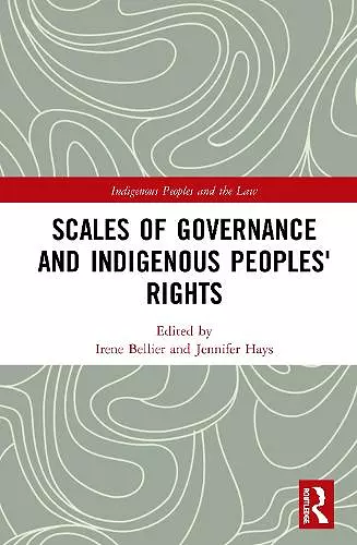 Scales of Governance and Indigenous Peoples' Rights cover