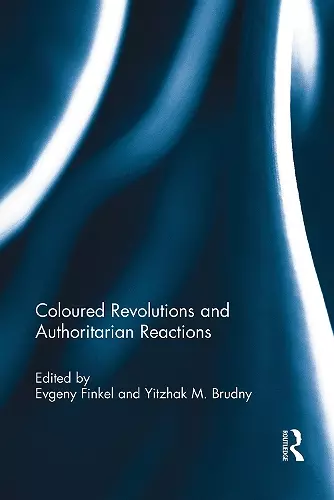 Coloured Revolutions and Authoritarian Reactions cover