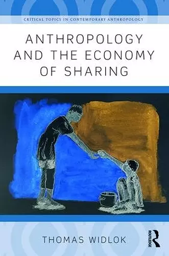 Anthropology and the Economy of Sharing cover