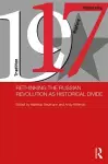 Rethinking the Russian Revolution as Historical Divide cover