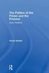 The Politics of the Prison and the Prisoner cover