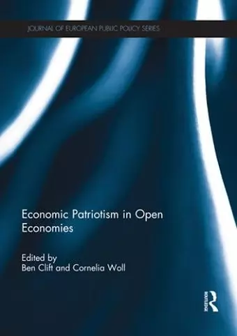 Economic Patriotism in Open Economies cover