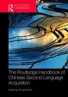 The Routledge Handbook of Chinese Second Language Acquisition cover