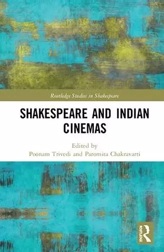 Shakespeare and Indian Cinemas cover