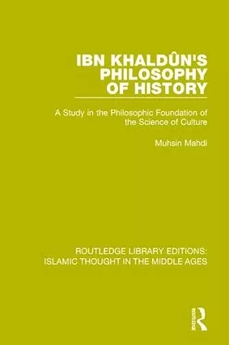 Ibn Khaldûn's Philosophy of History cover