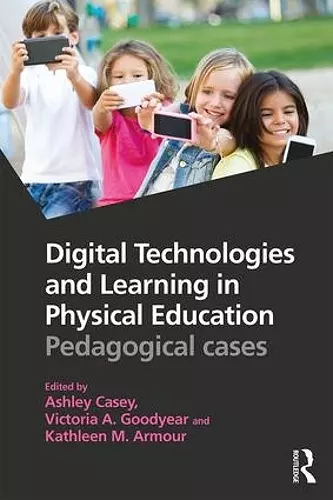 Digital Technologies and Learning in Physical Education cover