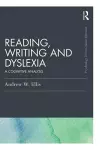 Reading, Writing and Dyslexia cover