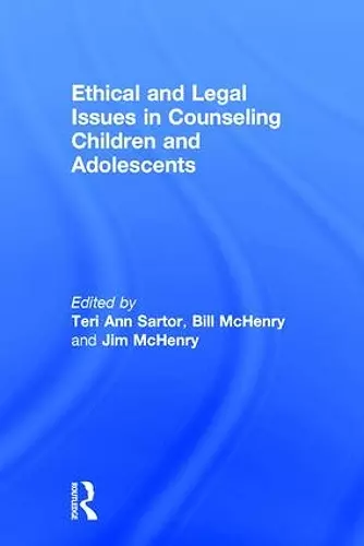 Ethical and Legal Issues in Counseling Children and Adolescents cover