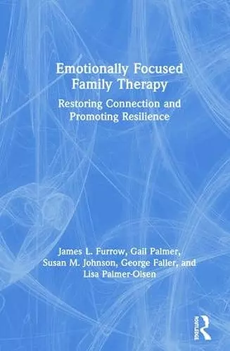 Emotionally Focused Family Therapy cover