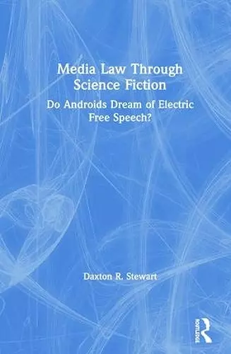 Media Law Through Science Fiction cover