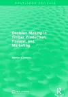 Decision Making in Timber Production, Harvest, and Marketing cover