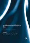 Local Environmental Politics in China cover
