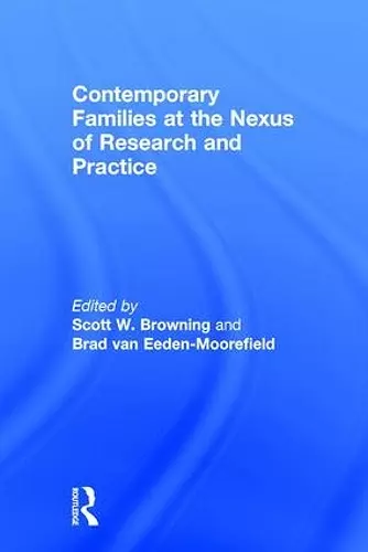 Contemporary Families at the Nexus of Research and Practice cover