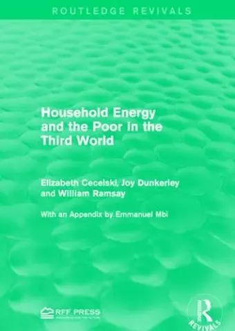 Household Energy and the Poor in the Third World cover