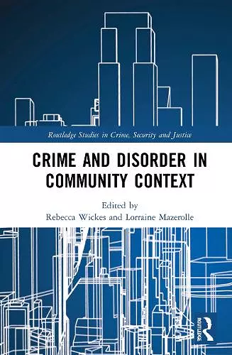 Crime and Disorder in Community Context cover