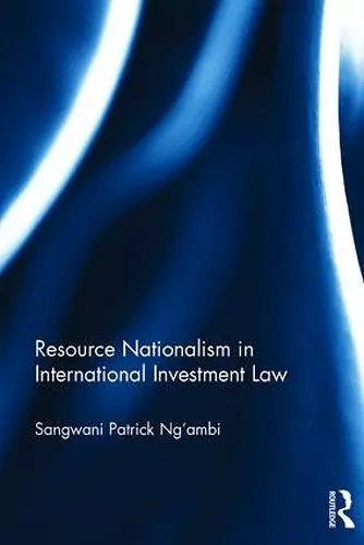 Resource Nationalism in International Investment Law cover