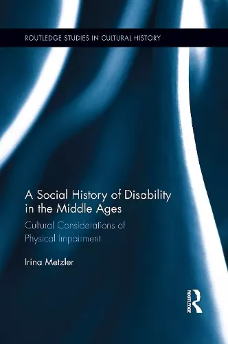 A Social History of Disability in the Middle Ages cover