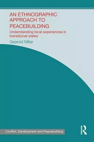 An Ethnographic Approach to Peacebuilding cover