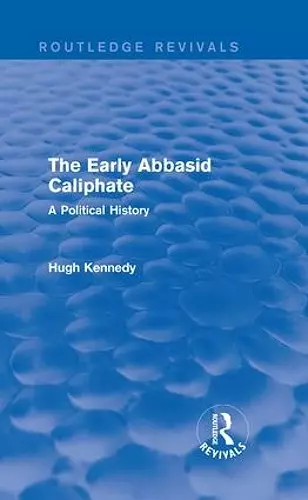 The Early Abbasid Caliphate cover