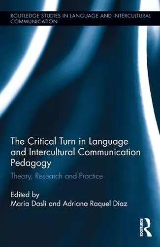 The Critical Turn in Language and Intercultural Communication Pedagogy cover