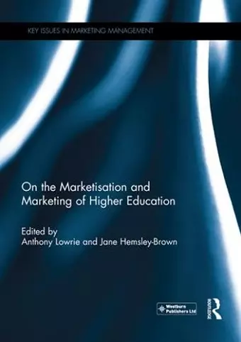 On the Marketisation and Marketing of Higher Education cover