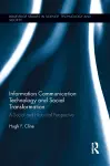 Information Communication Technology and Social Transformation cover