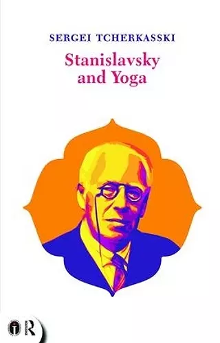 Stanislavsky and Yoga cover