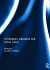 Privatisation, Education and Social Justice cover