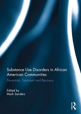 Substance Use Disorders in African American Communities cover