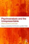 Psychoanalysis and the Unrepresentable cover