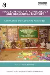 Food Sovereignty, Agroecology and Biocultural Diversity cover