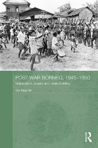 Post-War Borneo, 1945-1950 cover