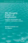 The Changing Pattern of Employment cover