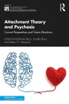 Attachment Theory and Psychosis cover