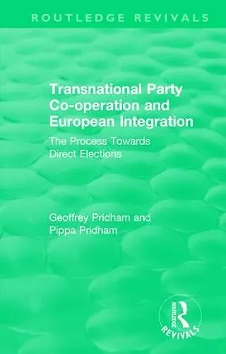 Transnational Party Co-operation and European Integration cover