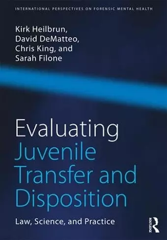 Evaluating Juvenile Transfer and Disposition cover