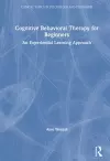 Cognitive Behavioral Therapy for Beginners cover
